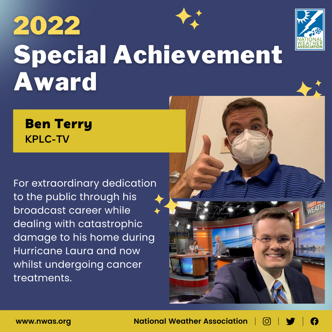 The “Special Achievement Award” is presented to Ben Terry KPLC at KPLC 7 News for extraordinary dedication to the public through his broadcast career while dealing with catastrophic damage to his home during Hurricane #Laura and now whilst undergoing cancer treatments.  
