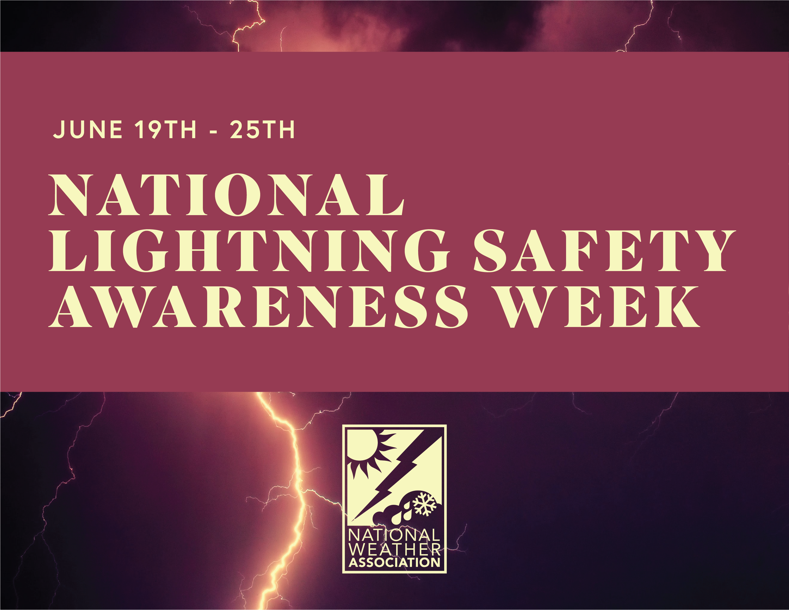 June 20-26 is National LIghtning Awareness week. 