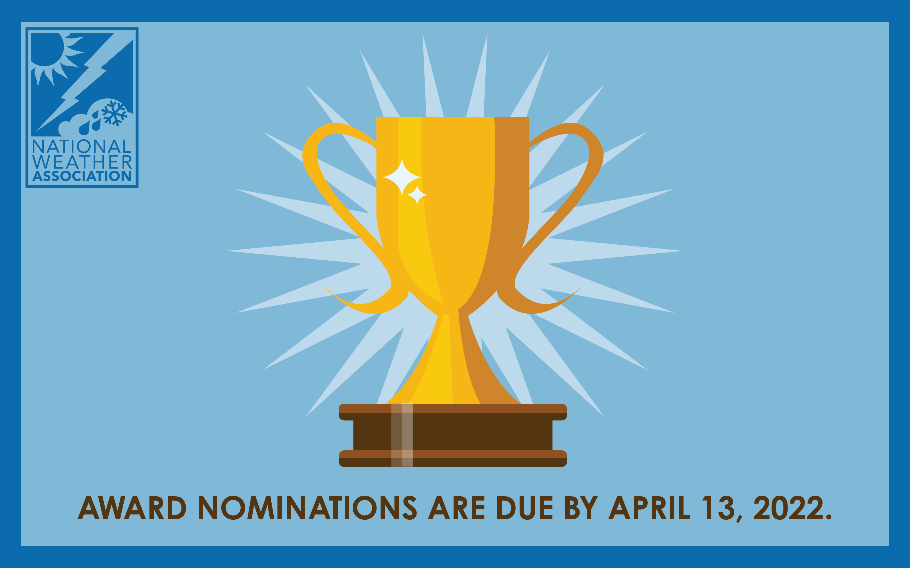 Award Nominations are due April 13, 2022. 