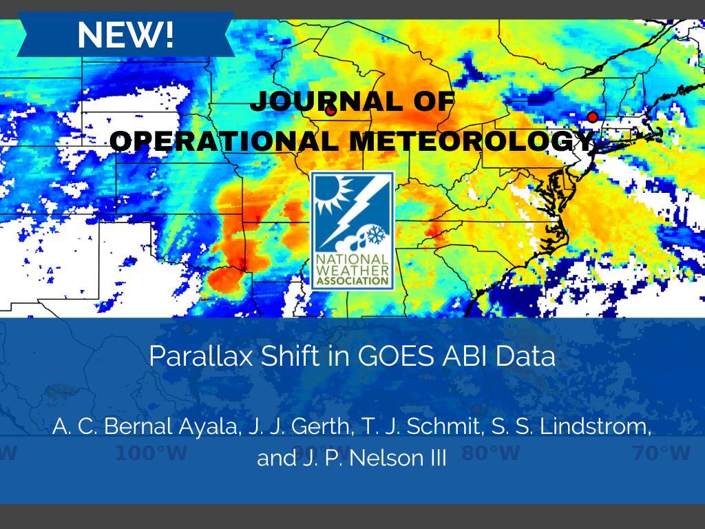 Parallax Shift in Goes ABI Data. Authors are Bernal Ayala, Gerth, Schnmit, Lindstrom and Nelson III.