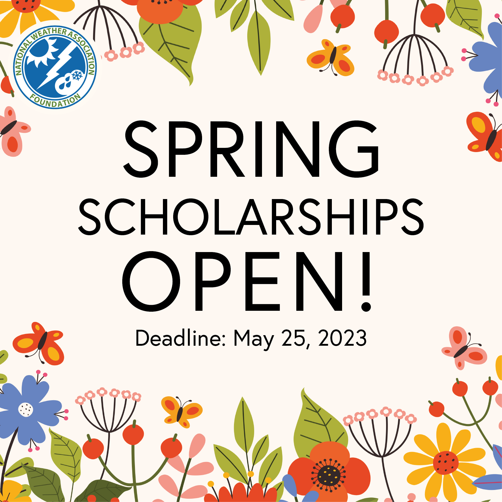 Spring Scholarships Deadline is may 25, 2023.