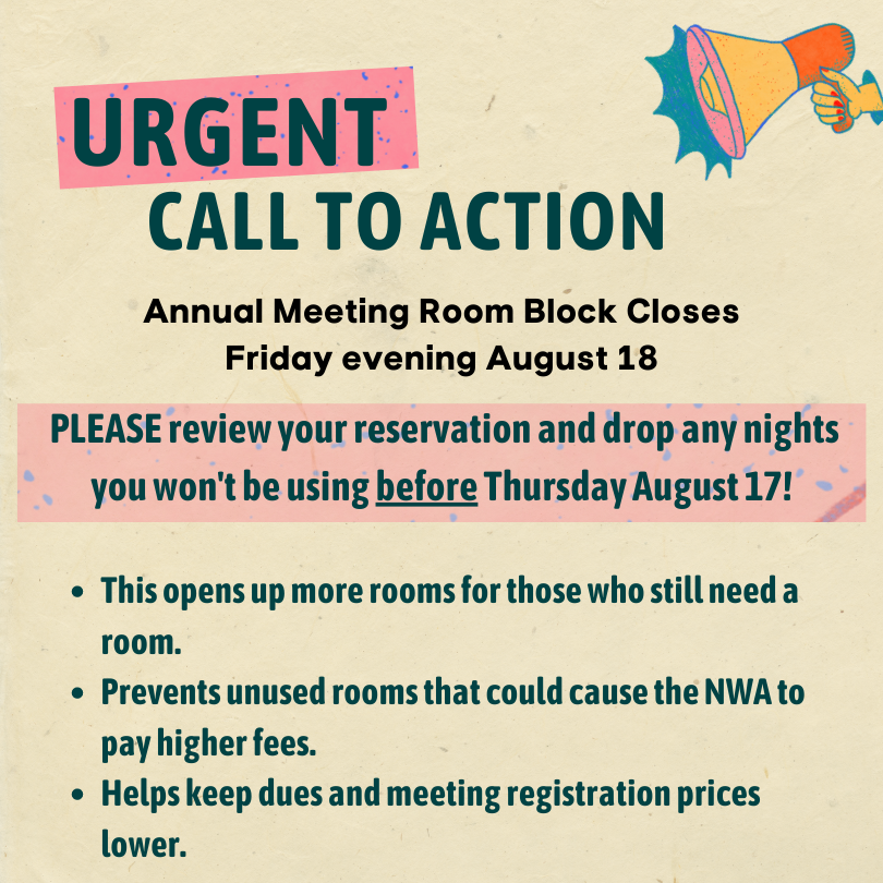 "Important reminder: Take immediate action. Please assess your reservation and cancel any unused nights by August 17. This benefits others seeking rooms, avoids unnecessary fees, and maintains affordable dues and registration. The Annual Meeting Room Block ends on August 18 in the evening."
