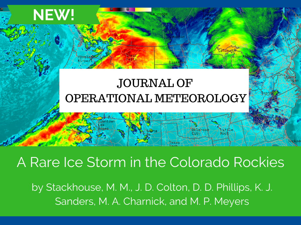 A rare ice storm in the Colorado Rockies by Megan M. Stackhouse, Jeffrey D. Colton, Dennis D. Phillips, Kristopher J. Sanders, Michael A. Charnick and Michael P. Meyers.