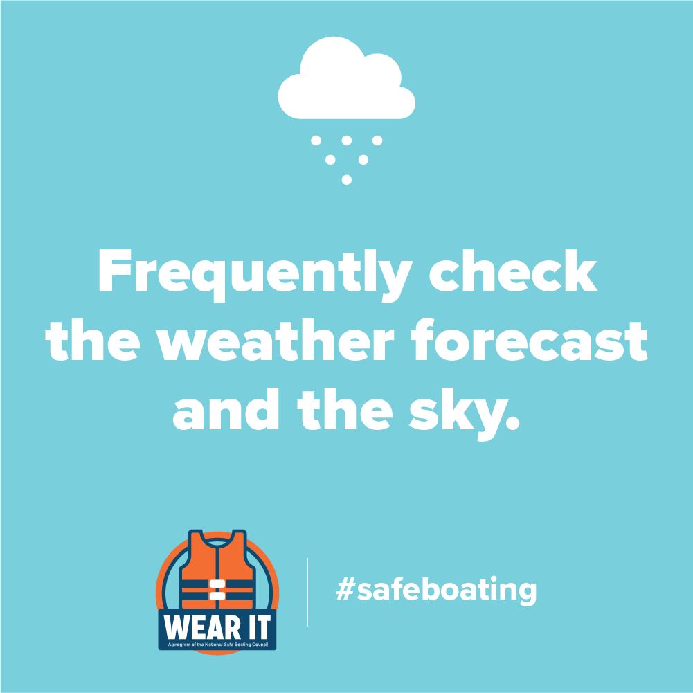 Frequently Check the Weather Forecast when Boating