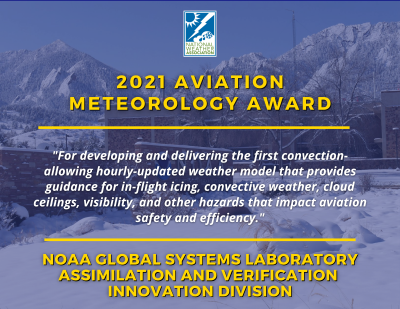 2021 Aviation Meteorology Award: NOAA Global Systems LAbroatory Assimilation and Verification Innovation Division
