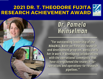 2021 Dr. T. Theodore Fujita Research Achievement Award: Dr. Pamela Heinselman